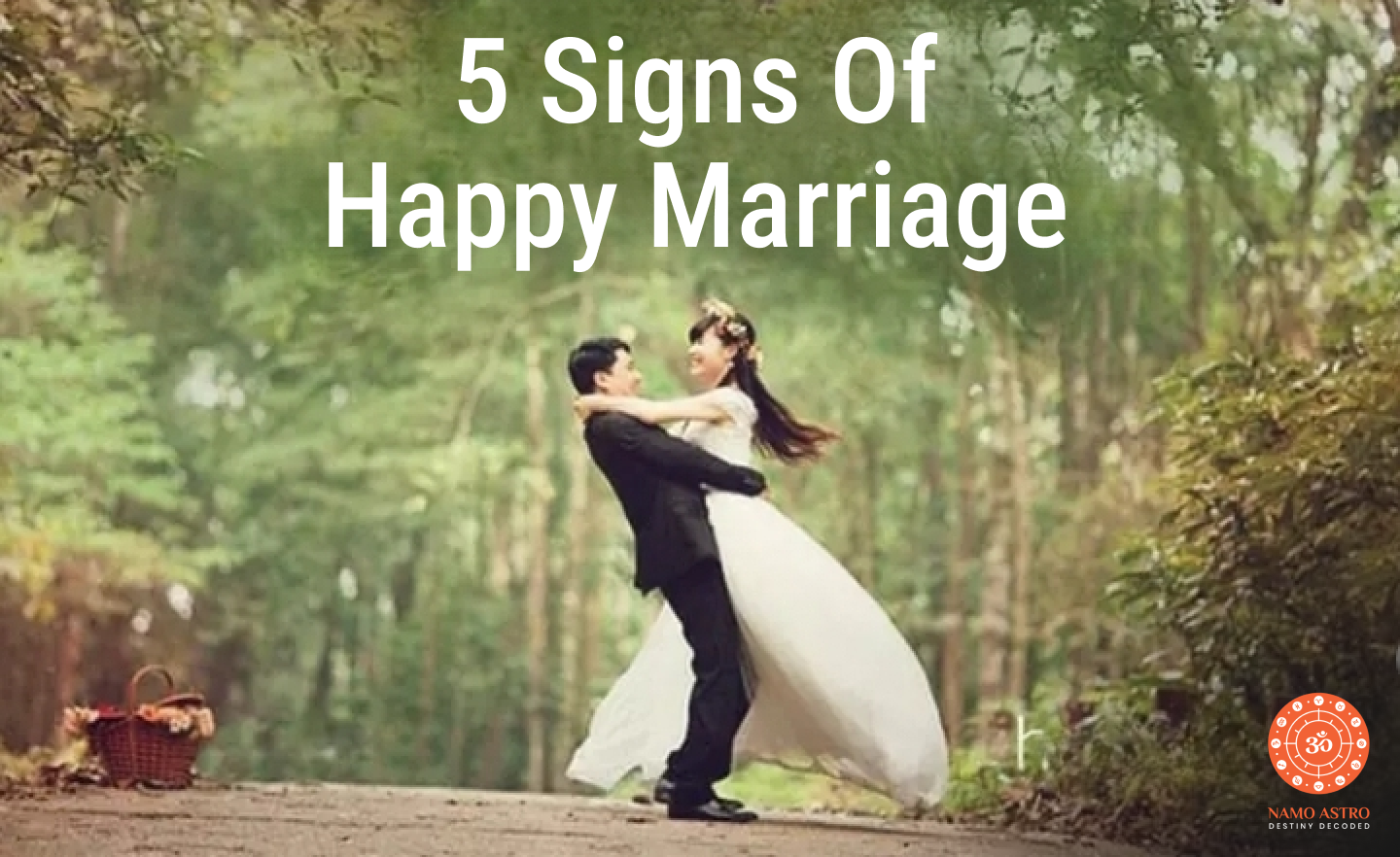 5 signs of happy marriage