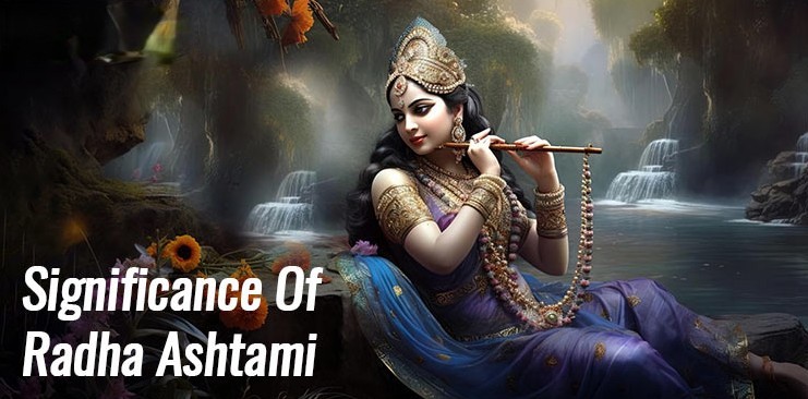 Radhashtami: Tithi, Significance and Celebrations