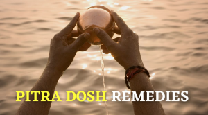 Remedies For Pitru Dosha