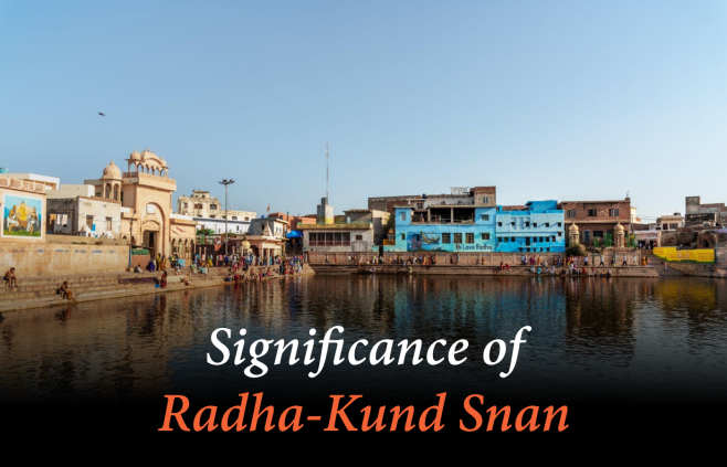 Radha Kund Snan 2023 Significance