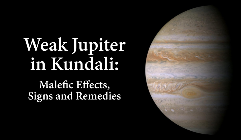Weak Jupiter in Kundali: Malefic Effects, Signs and Remedies