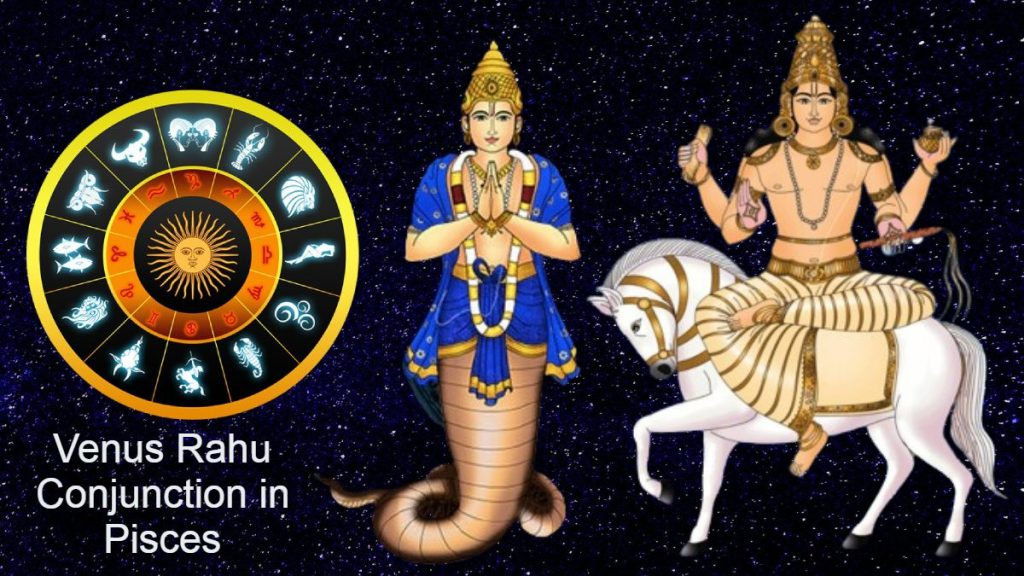 Venus-Rahu conjunction in Pisces will benefit the four zodiacs