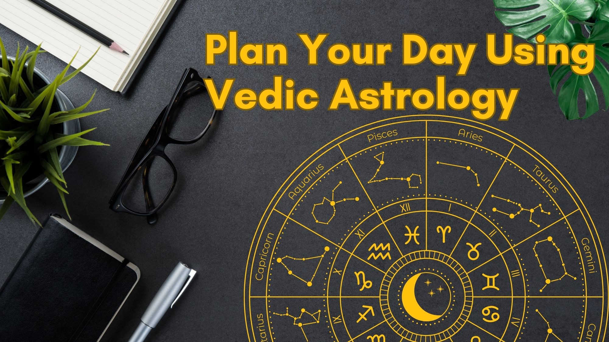 Plan your day using Vedic astrology