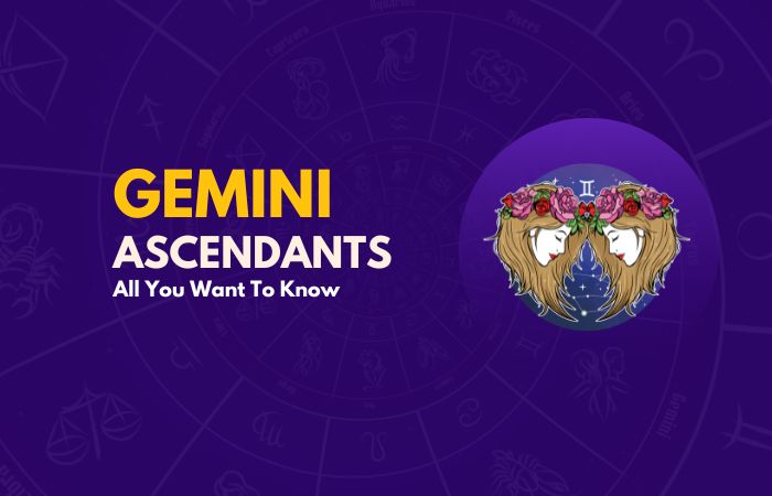 All about Gemini Ascendant